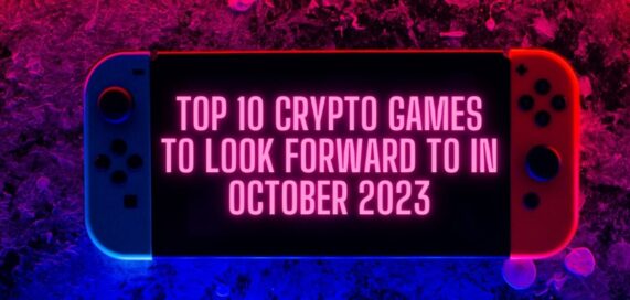 top 10 crypto games october